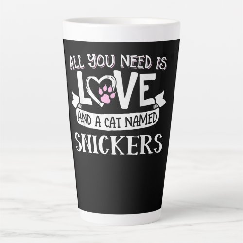 Cat Name Snickers Lovers  All You Need is Love Latte Mug