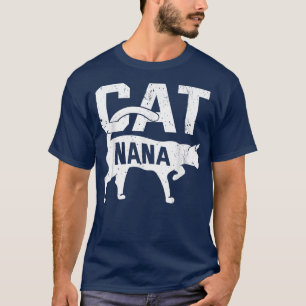 Cat Nana Kitten Pet Owner Meow Mother's Day T-Shirt