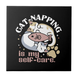 Cat-Napping Is My Self-Care Cute Cat Quote Ceramic Tile