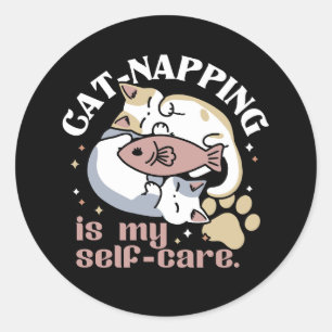 Cat-Napping Is My Self-Care Cute Cat Quote Classic Round Sticker
