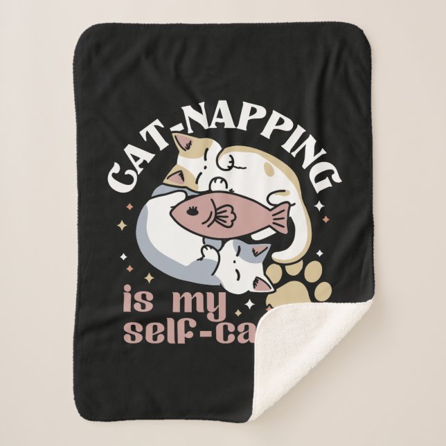 Cat-Napping Is My Self-Care Cute Cat Quote Sherpa Blanket (Front)