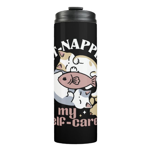 Cat-Napping Is My Self-Care Cute Cat Quote Thermal Tumbler (Front)