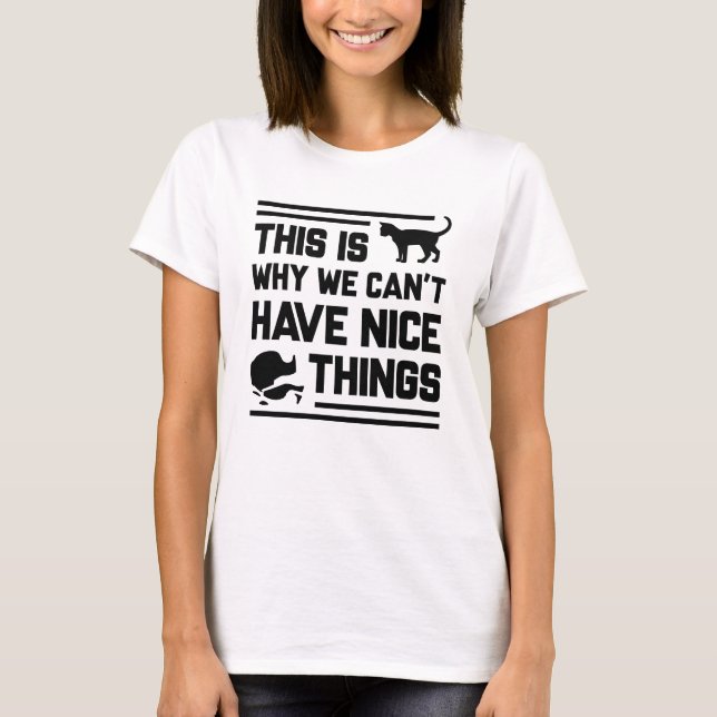 Cat Nice Things T-Shirt (Front)