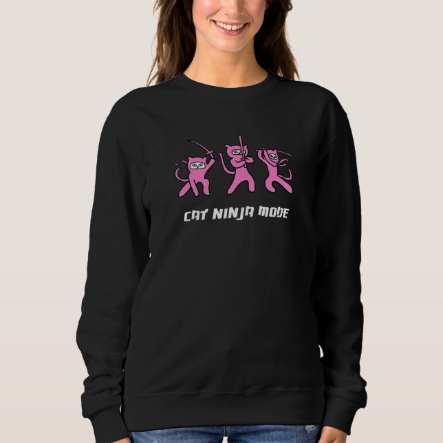 Cat Ninja Mode Sweatshirt (Front)