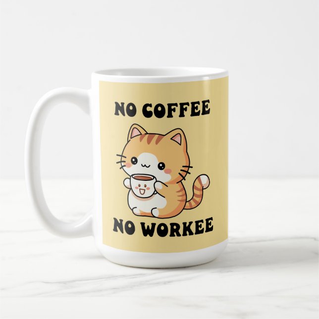 Cat No Coffee No Workee Grumpy Feline Humor Gift Mug (Left)