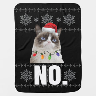 Cat No Grumpy Xmas Cats No Ugly Christmas Gifts Baby Blanket