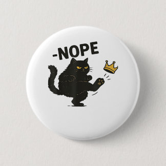 Cat No Kings In America Button