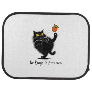 Cat No Kings In America We The People Political Car Floor Mat