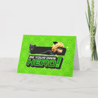 Cat Noir | Be Your Own Hero Card