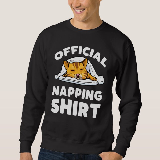 Cat Official Sleeping  Pajama Cat  Napping Sweatshirt (Front)