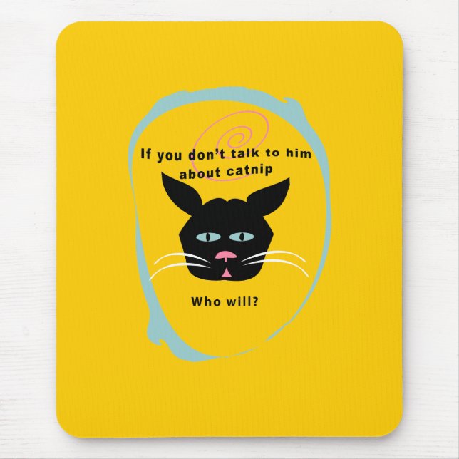 cat on catnip-talk funny customize colors mouse pad (Front)