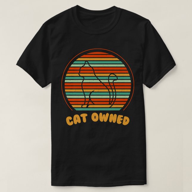Cat Owned Friends Cat Lover Buddy Kitten Cat Mom F T-Shirt (Design Front)