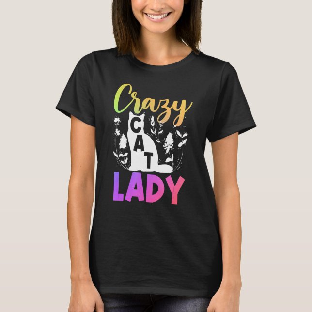 Cat  Owner flower  Crazy Cat Lady T-Shirt (Front)