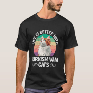 Cat Owner LIFE'S BETTER WITH TURKISH VAN CATS T-Shirt