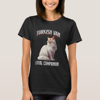 Cat Owner TURKISH VAN LOYAL COMPANION Owner T-Shirt