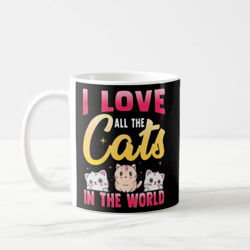 Cat Owners All He Cats In He World  Coffee Mug