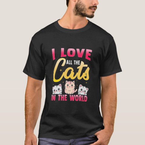 Cat Owners All He Cats In He World  T_Shirt