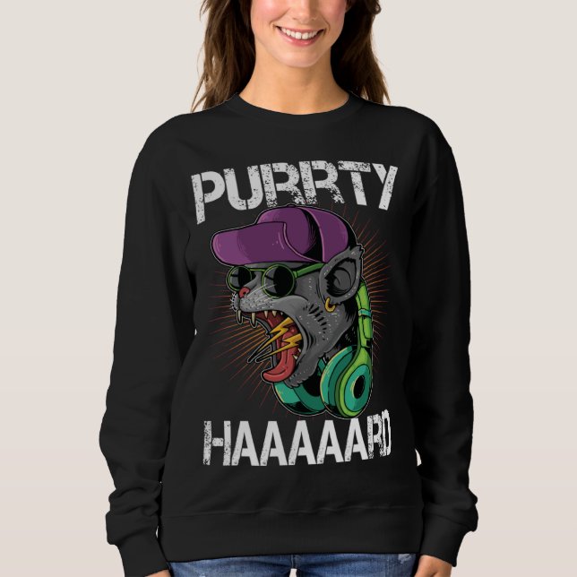 Cat Party DJ Purrty Hard Cat Sweatshirt (Front)