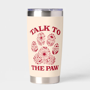 Cat Paw Print Funny Cat Meme Insulated Tumbler