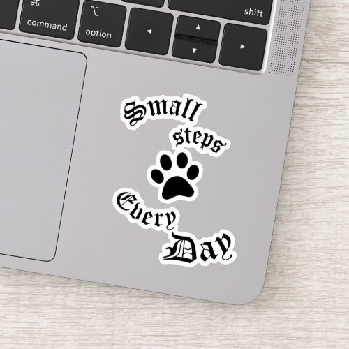 Cat Paw Vinyl Sticker  Small Steps Every Day 