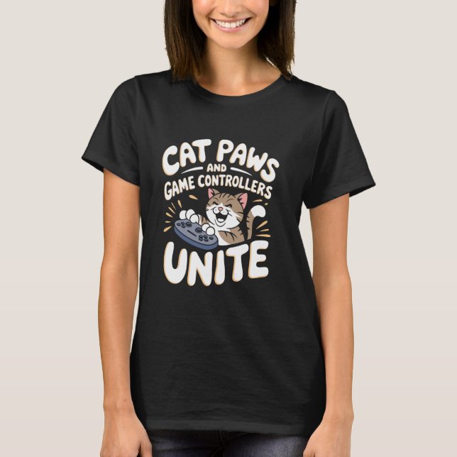 Cat paws and game controllers unite Pun cats and g T-Shirt (Front)
