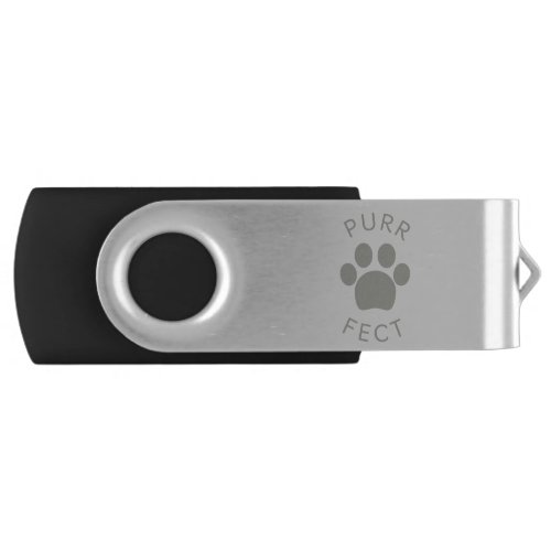 Cat Perfect Gray Purr Paw Print Flash Drive