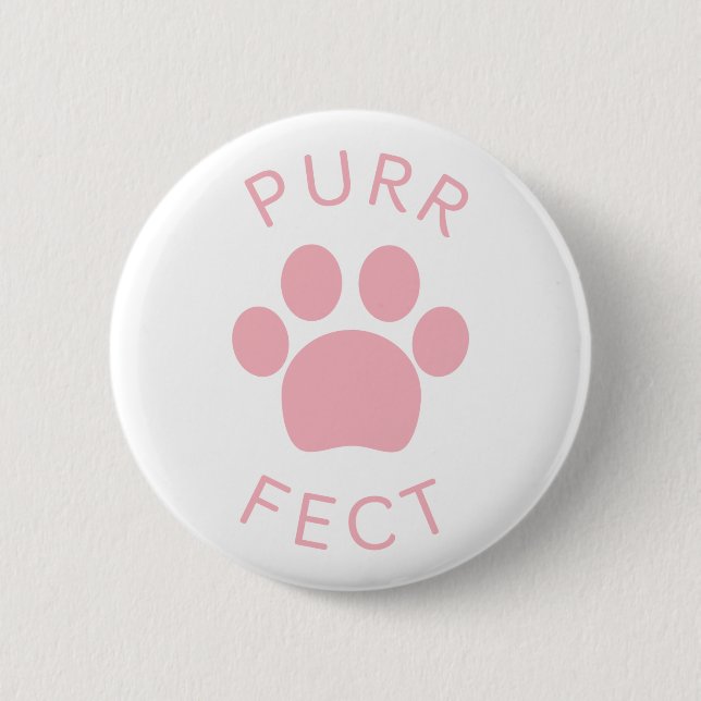 Cat Perfect Pink Purr Paw Print Button (Front)