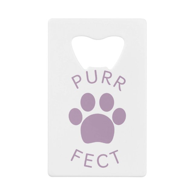 Cat Perfect Purple Purr Paw Print Credit Card Bottle Opener (Front)