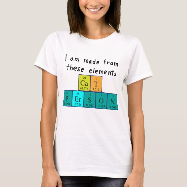 Cat Person periodic table name shirt (Front)