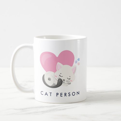 Cat Person Text Cute White Kitty Cat Sleeping Coffee Mug