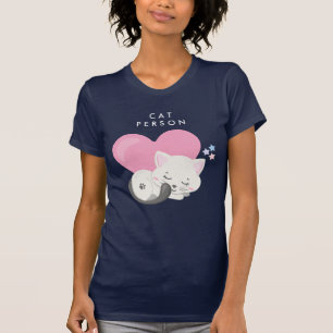 Cat Person Text Cute White Kitty Cat Sleeping T-Shirt
