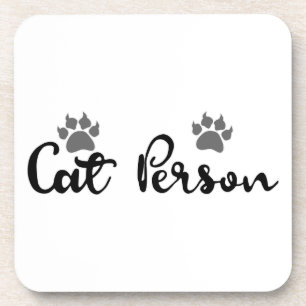 Cat Person Typography Art Beverage Coaster