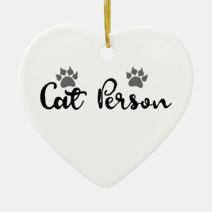 Cat Person Typography Art Ceramic Ornament