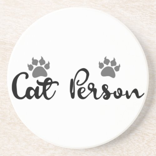 Cat Person Typography Art Sandstone Coaster