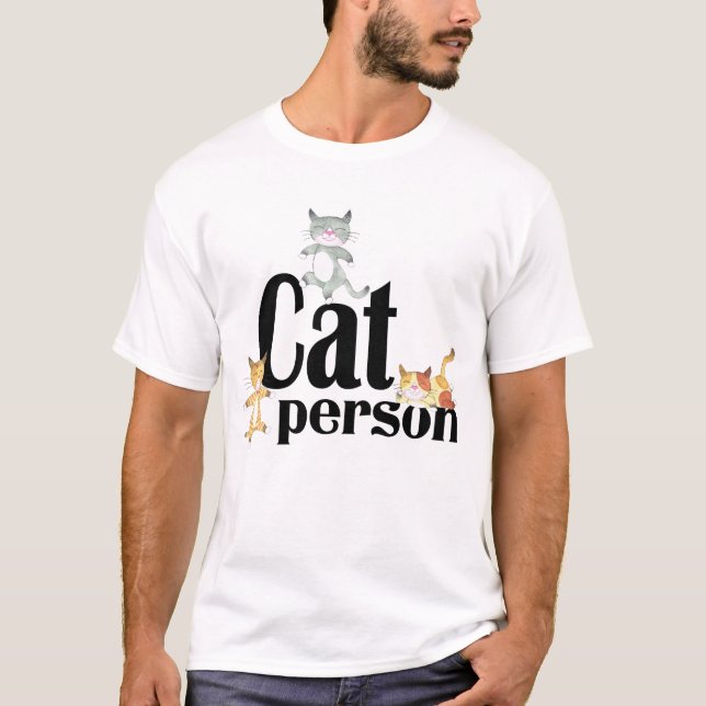 Cat Person Whimsical Kitties T-Shirt (Front)