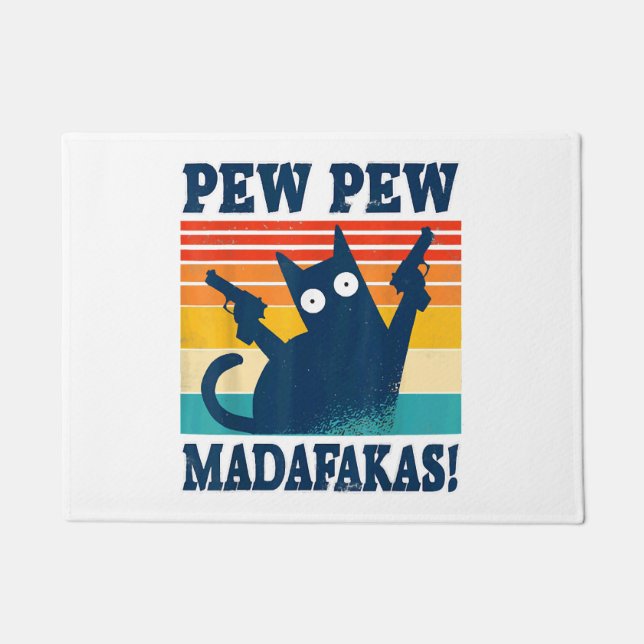 Cat Pew Pew Madafakas Crazy Cat Gun Doormat (Front)