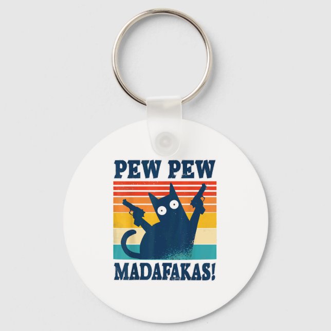 Cat Pew Pew Madafakas Crazy Cat Gun Keychain (Front)
