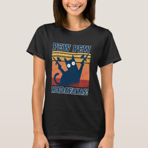 Cat Pew Pew Madafakas Crazy Cat Paintball Gun Funn T-Shirt