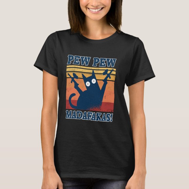 Cat Pew Pew Madafakas Crazy Cat Paintball Gun Funn T-Shirt (Front)