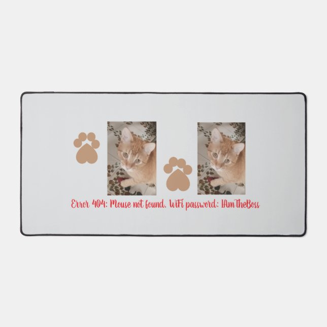 Cat Photo Humor Quotes with Paws Desk Mat (Front)