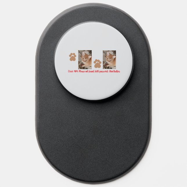 Cat Photo Humor Quotes with Paws PopSocket (Popsocket)