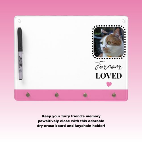 Cat Photo Sympathy Keepsake Pet Memorial pink Dry Erase Board With Keychain Holder