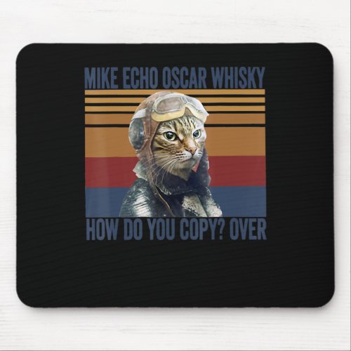 Cat Pilot Mike Echo Oscar Whisky Costume Gift Mouse Pad