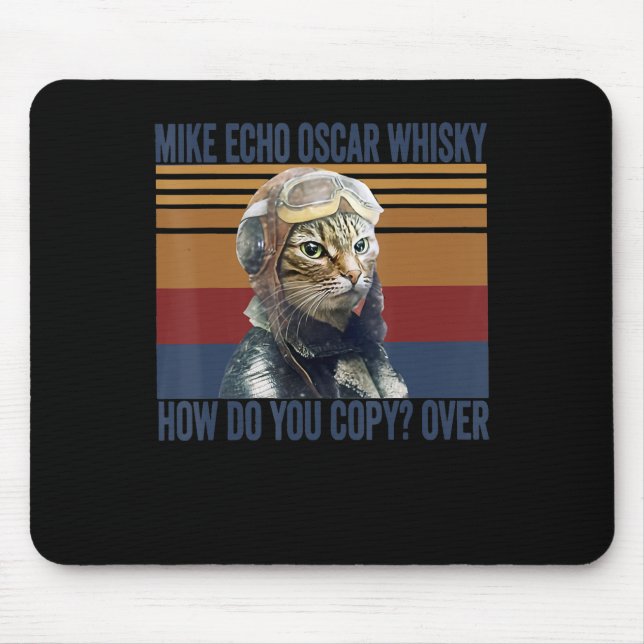 Cat Pilot Mike Echo Oscar Whisky Costume Gift Mouse Pad (Front)