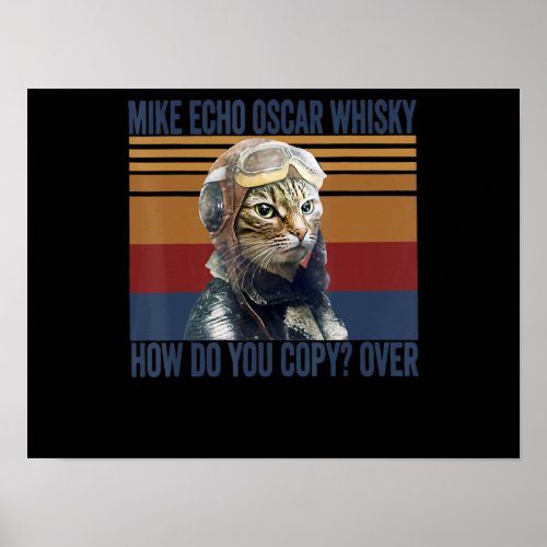Cat Pilot Mike Echo Oscar Whisky Costume Gift Poster