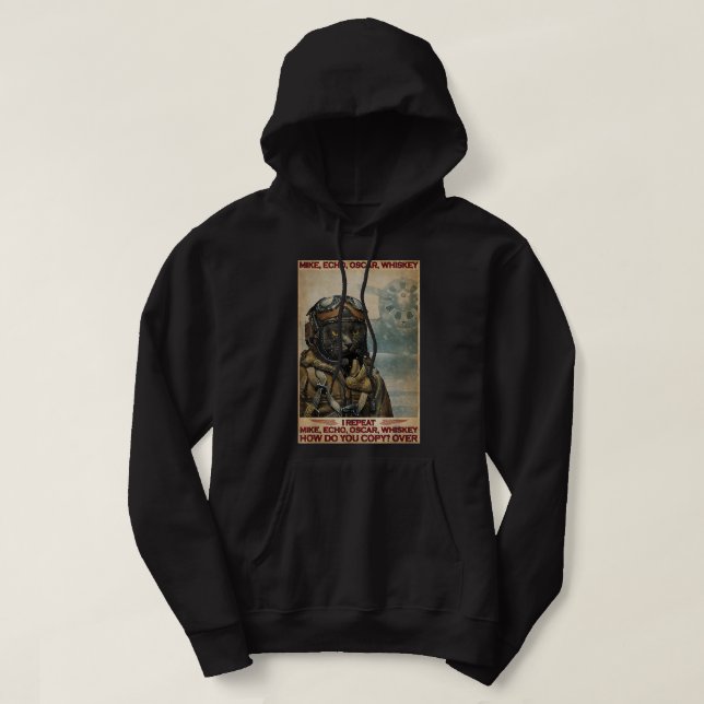 Cat Pilot Mike Echo Oscar Whisky How Do You Hoodie (Design Front)