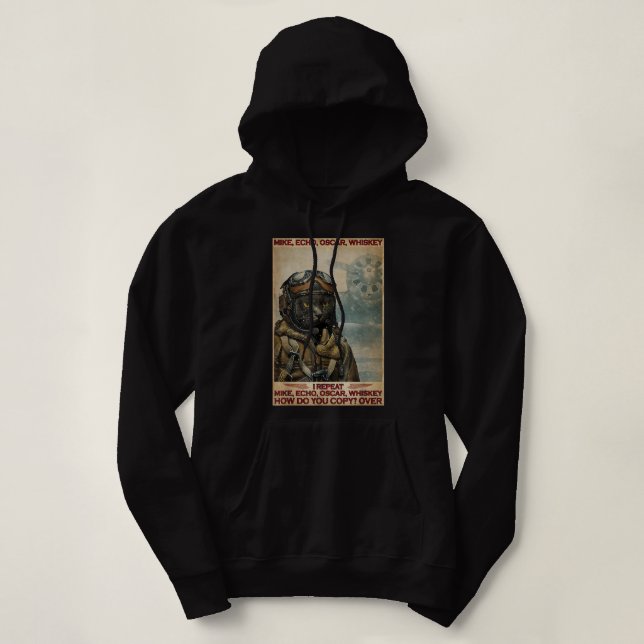 Cat Pilot Mike Echo Oscar Whisky How Do You T-Shir Hoodie (Design Front)