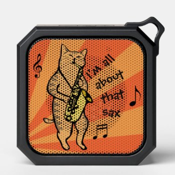 Cat Playing Saxophone All About That Sax Bluetooth Speaker by DippyDoodle at Zazzle