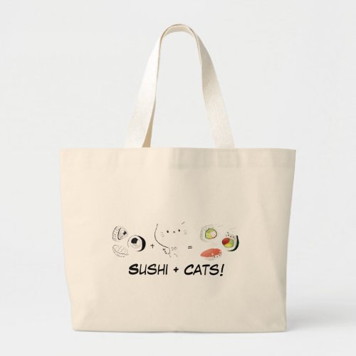 Cat plus Sushi equals Cuteness Large Tote Bag