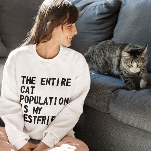 Cat Population - My Best Friend Sweatshirt